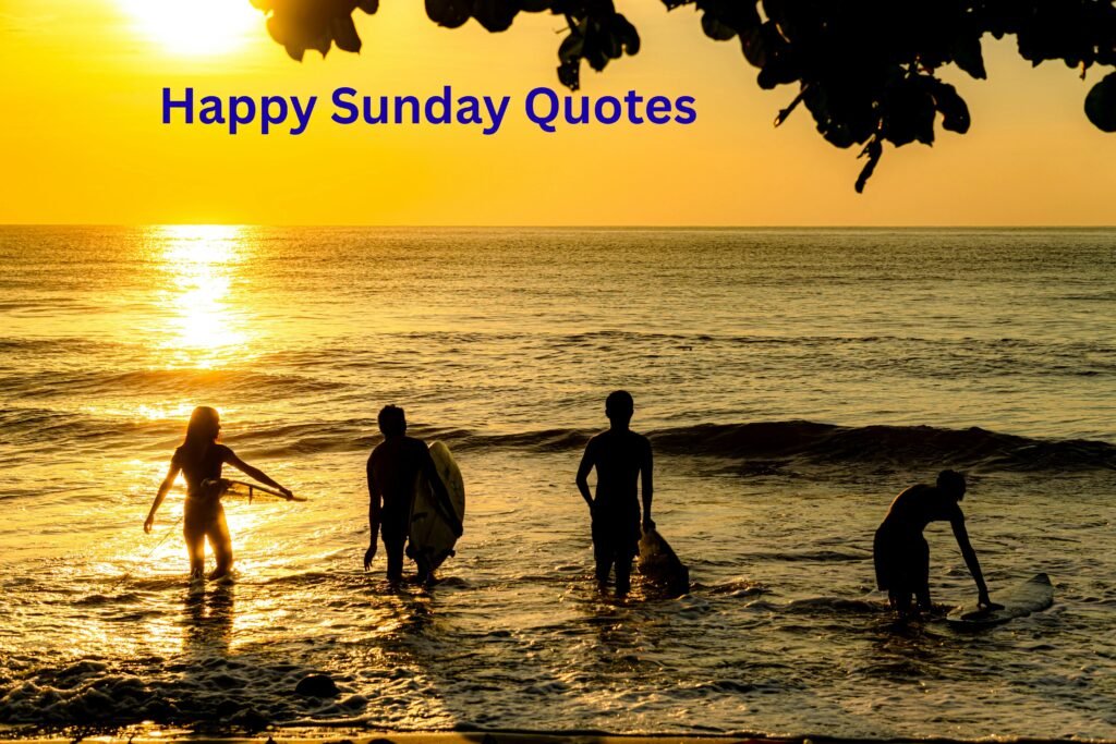 Happy Sunday Quotes